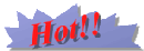 images/hot.gif (2701 bytes)
